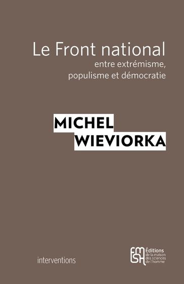 Le Front national - Michel Wieviorka