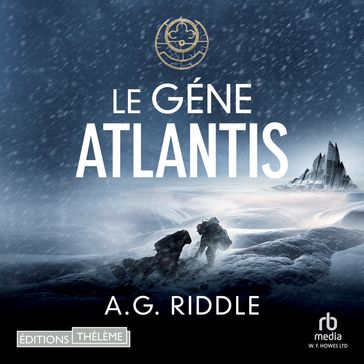 Le Gène Atlantis - A.G. Riddle