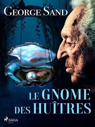 Le Gnome des huîtres - George Sand