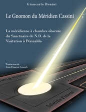 Le Gnomon du Méridien Cassini