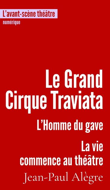 Le Grand Cirque Traviata - Jean-Paul Alègre