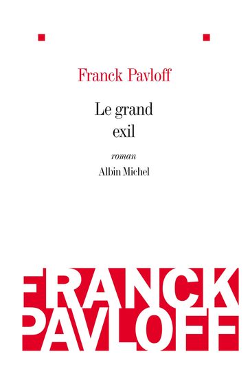 Le Grand Exil - Franck Pavloff