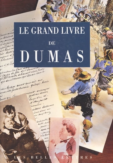 Le Grand Livre de Dumas - Charles Dantzig