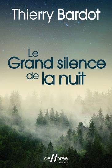 Le Grand silence de la nuit - Thierry Bardot