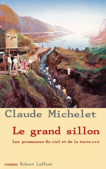 Le Grand sillon - Claude MICHELET
