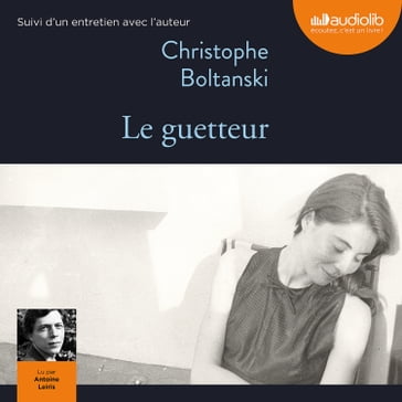 Le Guetteur - Christophe Boltanski