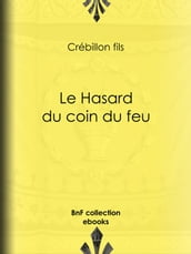 Le Hasard du coin du feu