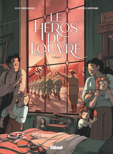 Le Héros du Louvre - Tome 03 - Elie Chouraqui - Letizia Depedri