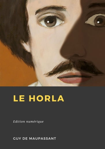 Le Horla - Guy de Maupassant