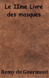 Le IIme Livre des masques