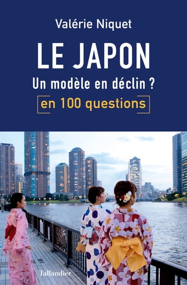 Le Japon en 100 questions - Valérie Niquet