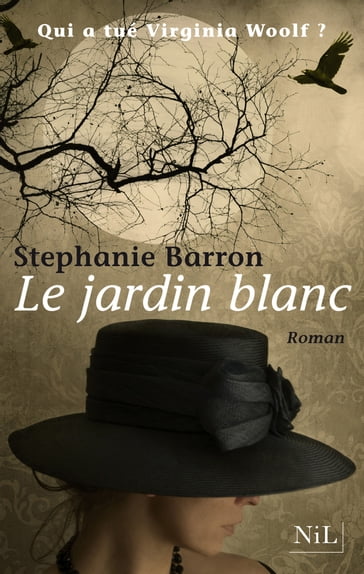 Le Jardin blanc - Stephanie Barron