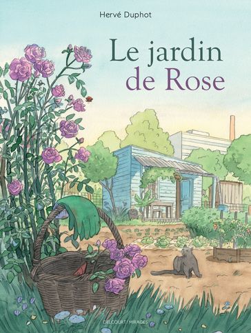 Le Jardin de Rose - Hervé Duphot