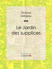 Le Jardin des supplices