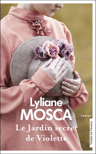 Le Jardin secret de Violette - Lyliane MOSCA