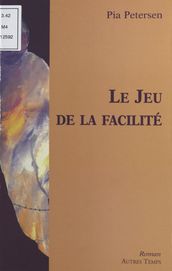 Le Jeu de la facilité