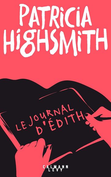 Le Journal d'Edith - Patricia Highsmith