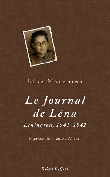 Le Journal de Léna - Lena Moukhina - Nicolas Werth