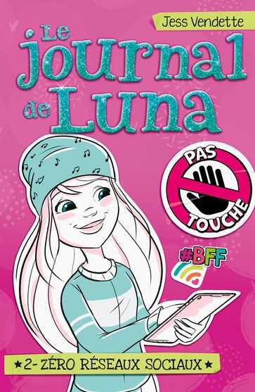 Le Journal de Luna T02 - Jess Vendette