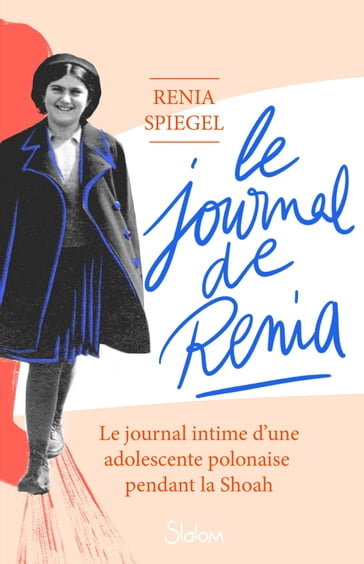 Le Journal de Renia - Renia Spiegel