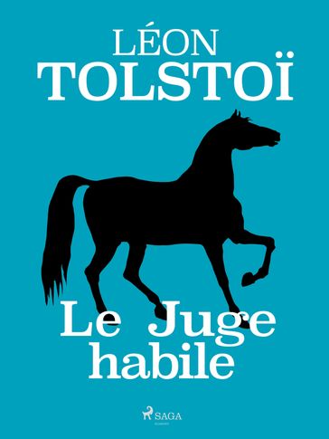 Le Juge habile - Lev Nikolaevic Tolstoj