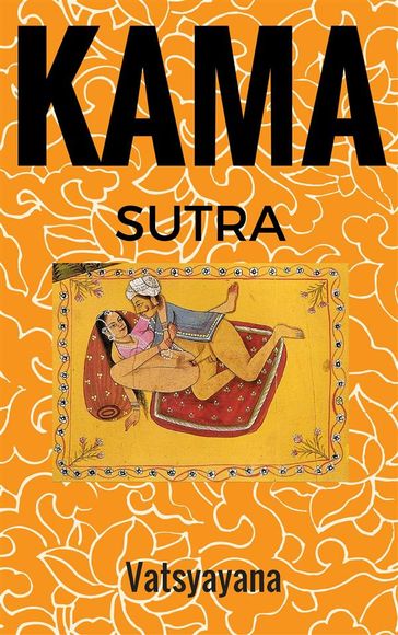 Le Kama Sutra - Vatsyayana