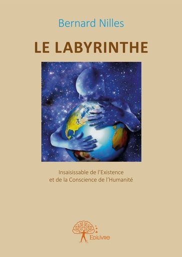 Le Labyrinthe - Bernard Nilles