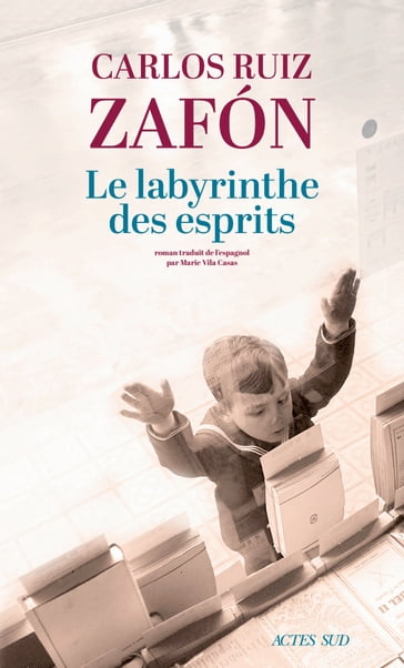 Le Labyrinthe des esprits - Carlos Ruiz Zafon