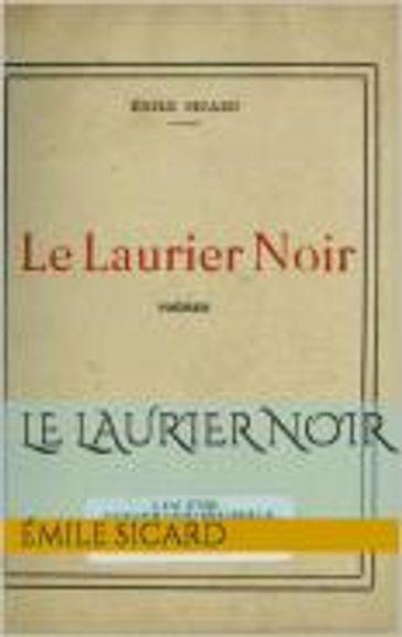 Le Laurier Noir - Émile Sicard