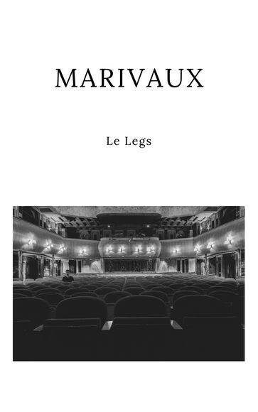 Le Legs - Marivaux