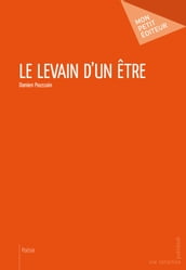 Le Levain d un être