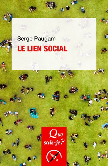 Le Lien social - Serge Paugam
