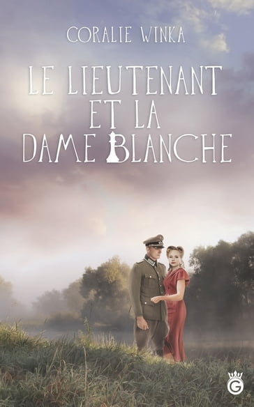 Le Lieutenant et la Dame Blanche - Coralie Winka