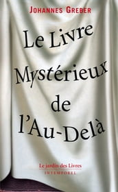 Le Livre Mystérieux de l Au-Delà