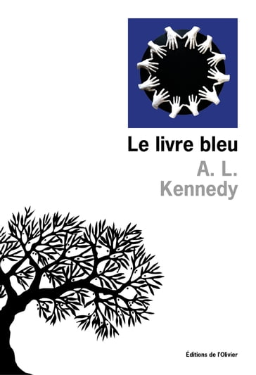 Le Livre bleu - A. L. Kennedy
