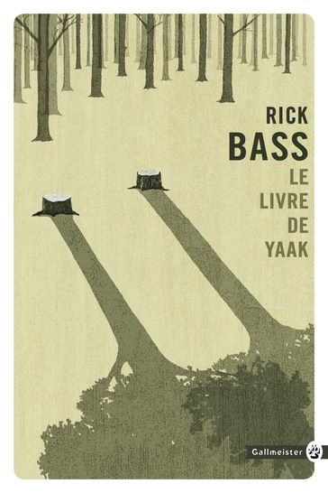 Le Livre de Yaak - Rick Bass