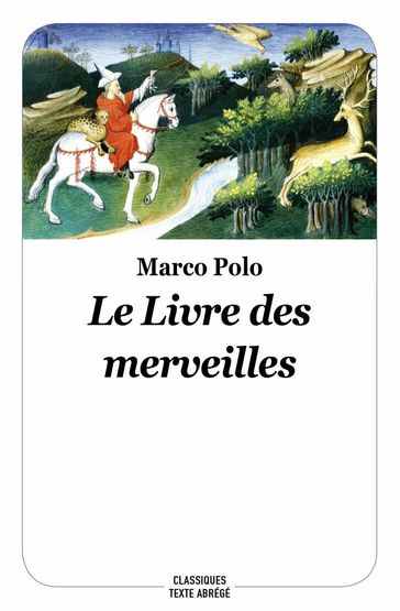 Le Livre des Merveilles - Jean-Pierre Tusseau - Marco Polo