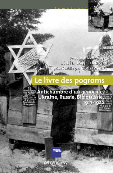 Le Livre des pogroms - Lidia Miliakova - Nicolas Werth