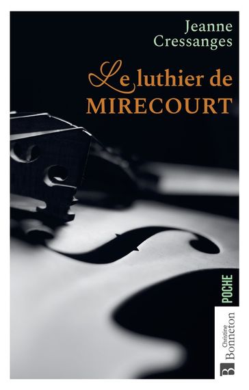 Le Luthier de Mirecourt - Jeanne Cressanges