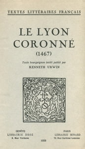Le Lyon Coronné (1467)