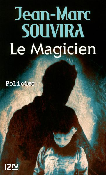 Le Magicien - Jean-Marc Souvira