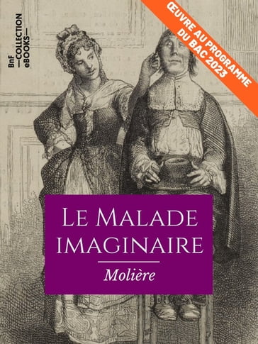 Le Malade imaginaire - Molière
