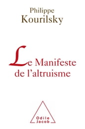 Le Manifeste de l altruisme