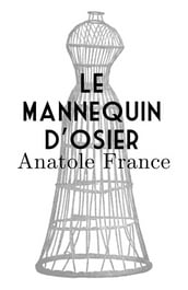 Le Mannequin D Osier (Annoté)