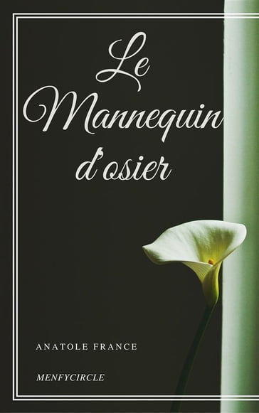 Le Mannequin d'osier - Anatole France