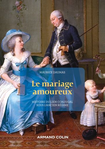 Le Mariage amoureux - Maurice Daumas