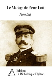 Le Mariage de Pierre Loti