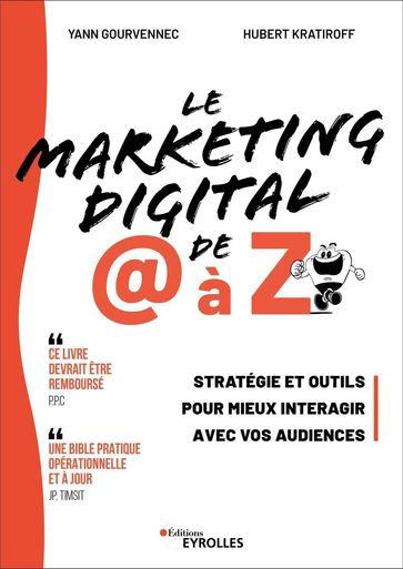 Le Marketing digital de @ à Z - Yann Gourvennec - Hubert Kratiroff