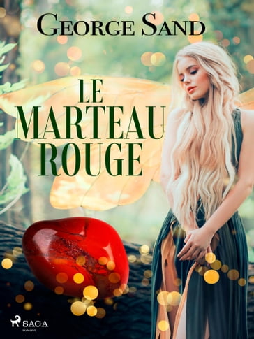 Le Marteau rouge - George Sand