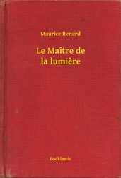 Le Maître de la lumière